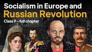 Socialism in Europe and The Russian Revolution Class 9  Class 9 History Chapter 2  CBSE  NCERT [upl. by Egrog335]