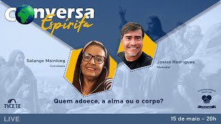 Quem adoece a alma ou o corpo [upl. by Zumwalt]