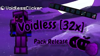 Voidless 32x Pack Release [upl. by Waylan170]