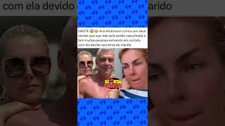 🚨AGORA Ana Hickmann FAZ REVELAÇÃO e AFIRMA que CONTINUA SOFRENDO AGRSSÃO do EX MARIDO😱 [upl. by Boaten23]