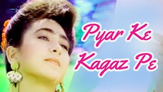 Karaoke Hindi Songs  Pyar Ke Kagaz Pe  Ajay D  Karisma K  Abhijeet  Sadhana  Jigar 1992 [upl. by Abil]