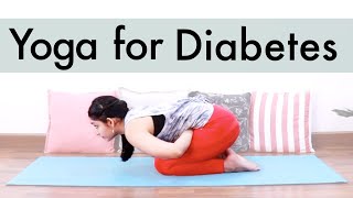 Yoga for Diabetes  Holistic Yoga Practice with Asanas amp Pranayama for Lowering Blood Sugar Levels [upl. by Hamish]