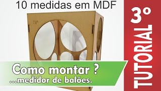 Como fazer seu medidor de baloes 03 [upl. by Lertram]