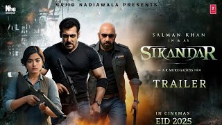 SIKANDAR  Official Trailer  Salman Khan  Sathyaraj Rashmika Mandanna  Suniel Shetty  2025 [upl. by Llekram]