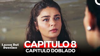 Lazos Del Destino Capitulo 8 Doblado en Español [upl. by Asemaj829]