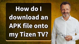 How do I download an APK file onto my Tizen TV [upl. by Jillie385]