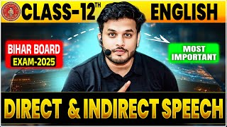 Direct And Indirect Speech  Bihar Board Class 12th English grammar Direct And Indirect Speech [upl. by Latona872]