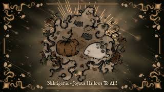 Naktigonis  Joyous Hallows To All Deepwoken OST [upl. by Hendrick]