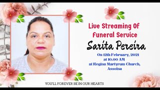 Funeral Mass of Sarita Pereira  12th February  Regina Martyrum Church Assolna [upl. by Heidi762]