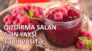 QIZDIRMA SALAN 6 ən yaxşı TƏBİİ VASİTƏ [upl. by Yrrac]