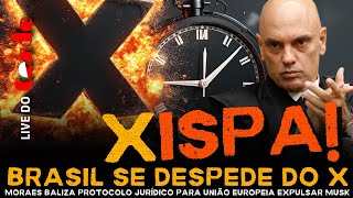 Live do Conde Brasil se despede do X Moraes baliza protocolo para tratamento ao X pelo mundo [upl. by Kraus701]