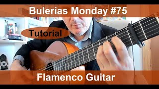 Bulerías Monday 75  Francisco Antonio  Por Medio Falseta  Flamenco Guitar Tutorial  Lesson [upl. by Htezil593]