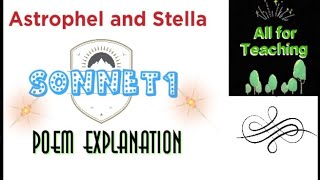 Astrophel and Stella  Sonnet I  Explanation  Sir Philip Sidney  All for Teaching [upl. by Jacinta]