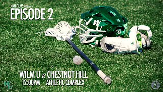 Wilmington University Mens Lacrosse Trailer  Episode 2 [upl. by Ardy]