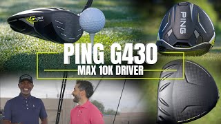 First Look PING G430 MAX 10K Driver [upl. by Chessa]