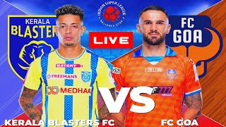 KERALA BLASTERS FC VS FC GOA LIVE  ISL 202425 MATCH  FULL MATCH TODAY  EFOOTBALL SIMULATION [upl. by Stevana]