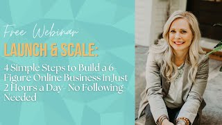 4 Simple Steps to Build a 6Figure Online Business  No following needed [upl. by Ydnal]