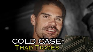 Cold Case Thad Tigges [upl. by Damales]