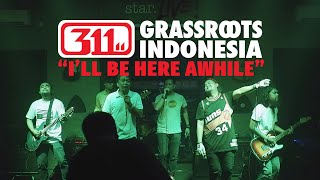 311 Grassroots Indonesia  Ill Be Here Awhile 311 Cover at Star Kemang 041221 [upl. by Mahalia]