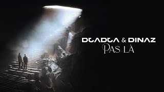 Djadja amp Dinaz  Pas là Audio Officiel [upl. by Yenaled805]