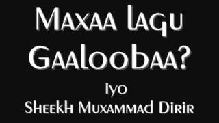 Maxaa Lagu Gaaloobaa [upl. by Euqinor]