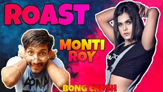 Montii roy roast video ONLY চাটোন  Montii roy  chotto chele [upl. by Goldia152]