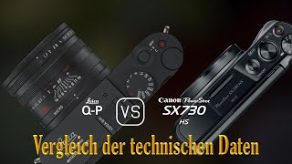 Leica QP vs Canon PowerShot SX730 HS Ein Vergleich der technischen Daten [upl. by Akinuahs608]