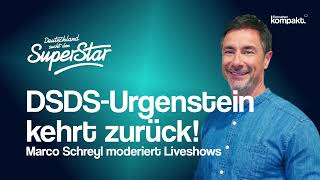 DSDS Urgestein kehrt zurück Marco Schreyl moderiert Liveshows [upl. by Clein324]