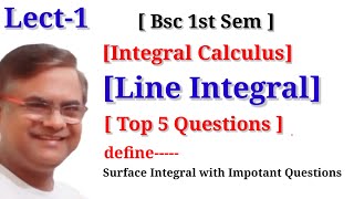 LINE INTEGRALS  Line Integral Surface Integral Integral Calculus [upl. by Bowra]