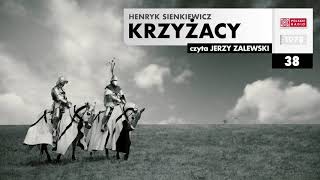 Krzyżacy 038  Henryk Sienkiewicz  Audiobook po polsku [upl. by Seppala21]