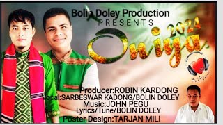 ONIYA  Sarbeswar Kardong  Bolin Doley  John Pegu l New Mising Song 2024 [upl. by Schell923]