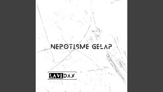 Nepotisme Gelap [upl. by Nywde]