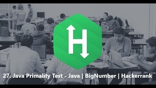 27 Java Primality Test  Java  BigNumber  Hackerrank [upl. by Oiramel]