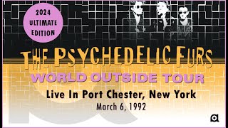 The Psychedelic Furs  World Outside Tour Live In Port Chester NY March 6 1992 [upl. by Nonnaihr277]