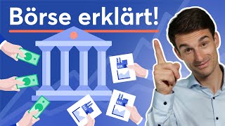 Börse für Anfänger erklärt Börse Börsengang amp Aktienkurs verstehen [upl. by Skillern]