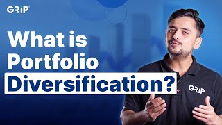 Portfolio Diversification Meaning Types Benefits amp More  Grip Invest [upl. by Decker]