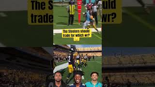 Which WR Should the Steelers trade for 🔥steelers [upl. by Enitnelav]