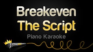 The Script  Breakeven Piano Karaoke [upl. by Jamie]