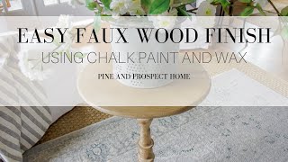 Easy Faux Wood Finish [upl. by Maurer]