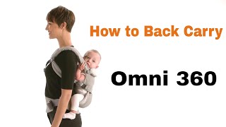 How Do I Back Carry  Omni 360  Ergobaby [upl. by Su]