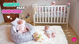 ¡¡Mis bebés REBORN han tenido 6 HABITACIONES Cuarto para reborns [upl. by Yekcir]