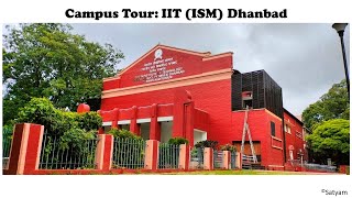 Full Campus Tour Indian Institute of Technology ISM Dhanbad Jharkhand India  IIT ISM Dhanbad [upl. by Ditmore780]