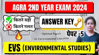 🔥EVSENVIRONMENTAL STUDIES Paper5 Answer key Agra 2nd Year Exam 2024  Catalyst Soni  Bd 205 [upl. by Amik777]