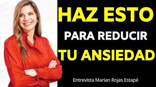 CÓMO Usar El CEREBRO Para REDUCIR La ANSIEDAD Y El ESTRÉS  Entrevista Marian Rojas Estapé [upl. by Nylireg]