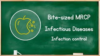 Infectious Diseases  Infection Control  MRCP Revision [upl. by Launcelot618]