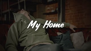 Myles Smith  My Home Lyrics [upl. by Yennaiv]