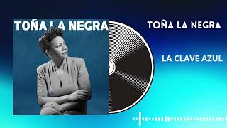 Toña La Negra  La Clave Azul [upl. by Sitof]