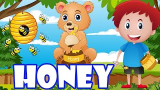 Honey 🐝 Kids amp Nursery Rhymes  Sing Along Song  Animated [upl. by Mavis]