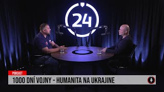 24 podcast 1000 dní vojny  Humanita na Ukrajine [upl. by Einneb903]