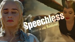 Daenerys and Maleficent  Speechless [upl. by Ahtenek]